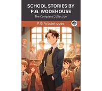 P G Wodehouse School Stories by P G Wodehouse (Tascabile)