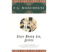 P. G. Wodehouse Stiff Upper Lip, Jeeves (Tascabile)
