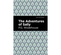 P. G. Wodehouse The Adventures of Sally (Copertina rigida) Mint Editions