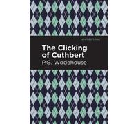 P. G. Wodehouse The Clicking of Cuthbert (Copertina rigida) Mint Editions