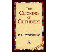 P G Wodehouse The Clicking of Cuthbert (Tascabile)