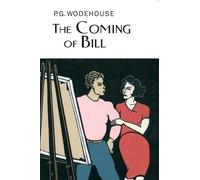 P.G. Wodehouse The Coming Of Bill (Copertina rigida)