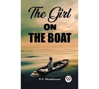 P G Wodehouse The Girl On The Boat (Edition2023) (Tascabile)