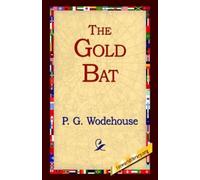 P G Wodehouse The Gold Bat (Copertina rigida)