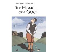 P.G. Wodehouse The Heart of a Goof (Copertina rigida)