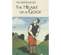 P. G. Wodehouse The Heart of a Goof (Copertina rigida)
