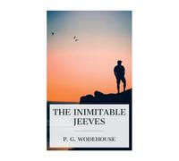 P G Wodehouse The Inimitable Jeeves (Tascabile)