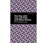 P. G. Wodehouse The Man with Two Left Feet and Other Stories (Copertina rigida)