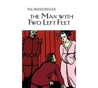 P.G. Wodehouse The Man With Two Left Feet (Copertina rigida)