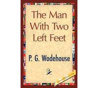 P G Wodehouse The Man with Two Left Feet (Tascabile)