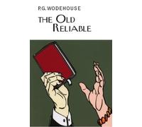 P.G. Wodehouse The Old Reliable (Copertina rigida)