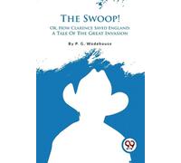 P.G. Wodehouse The Swoop (Tascabile)