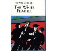 P.G. Wodehouse The White Feather (Copertina rigida)