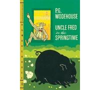 P G Wodehouse Uncle Fred in the Springtime (Tascabile)