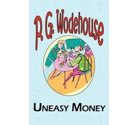 P G Wodehouse Uneasy Money - From the Manor Wodehouse Collection, a (Tascabile)