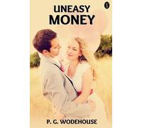 P G Wodehouse Uneasy Money (Tascabile)