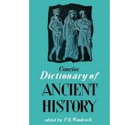 P.G. Woodcock Concise Dictionary of Ancient History (Tascabile)