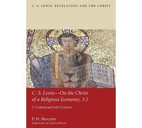 P H Brazier C.S. LewisOn the Christ of a Religious Economy, (Copertina rigida)