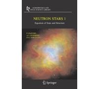 P. Haensel A.Y. Potekhin D.G. Yakovlev Neutron Stars 1 (Copertina rigida)