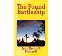 P Howard Jeno Rejto The Found Battleship (Tascabile) Dirty Fred