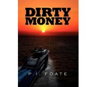 P I Foate Dirty Money (Tascabile)