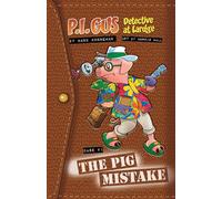 P. I. Gus, Detective at Lardge: Case 1: The Pig Mistake