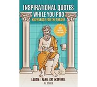 P I Staker 201 Inspirational Quotes While You Poo (Tascabile)