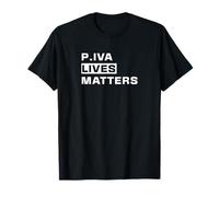 P.Iva Lives Matter - Partita Iva e Orgoglio Professionale Maglietta