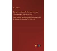 P -J Barbieux Quelques mots sur les hémorrhagies de l'utérus (Copertina rigida)