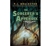 P. J. Brackston The Sorcerer's Appendix (Copertina rigida)