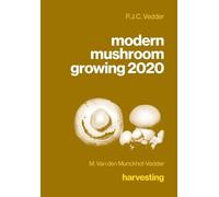 P J C Vedder M Van Den Munckhof-Vedder P modern mushroom gro (Copertina rigida)