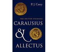 P. J. Casey Carausius and Allectus (Copertina rigida)