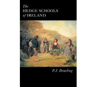 P.J. Dowling Hedge Schools of Ireland (Tascabile)