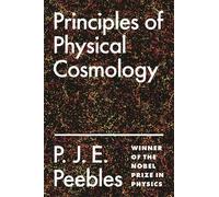 P. J. E. Peebles Principles of Physical Cosmology (Tascabile)