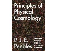 P. J. E. Peebles Principles of Physical Cosmology (Tascabile)