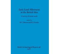 P. J. Fowler Early Land Allotment in the British Isles (Tascabile)
