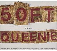 P.J. Harvey - 50ft Queenie (Plus 'Reeling', Man-Size, Hook [Demo]', 1993)