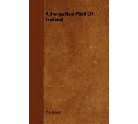 P. J. Joyce A Forgotten Part Of Ireland (Tascabile)