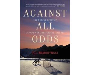 P. J. Naworynski Against All Odds (Tascabile)