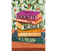 P J Nelson Booked for Murder (Copertina rigida) Old Juniper Bookshop Mystery