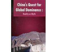 P. J. S. Sandhu China'S Quest for Global Dominance (Copertina rigida)