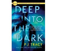 P J Tracy Deep Into the Dark (Tascabile) Detective Margaret Nolan