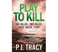 P. J. Tracy Play to Kill (Tascabile) Twin Cities Thriller