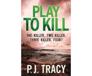 P. J. Tracy Play to Kill (Tascabile) Twin Cities Thriller