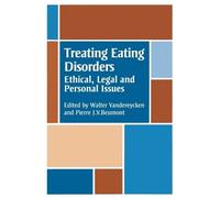P. J. V. Beumont Treating Eating Disorders (Tascabile)
