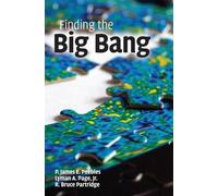 P. James E. Peebles Finding the Big Bang (Copertina rigida)