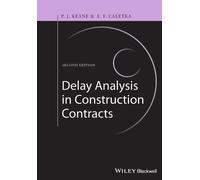 P. John Keane Anthony F. C Delay Analysis in Construction Con (Copertina rigida)