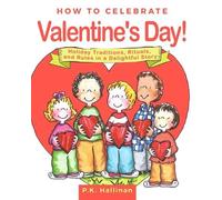 P.K. Hallinan How to Celebrate Valentine's Day (Copertina rigida)