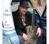 P K MAYO - ALL BEFORE YESTERDAY (2CD)