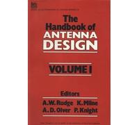 P. Knight Handbook of Antenna Design (Copertina rigida) Electromagnetic Waves